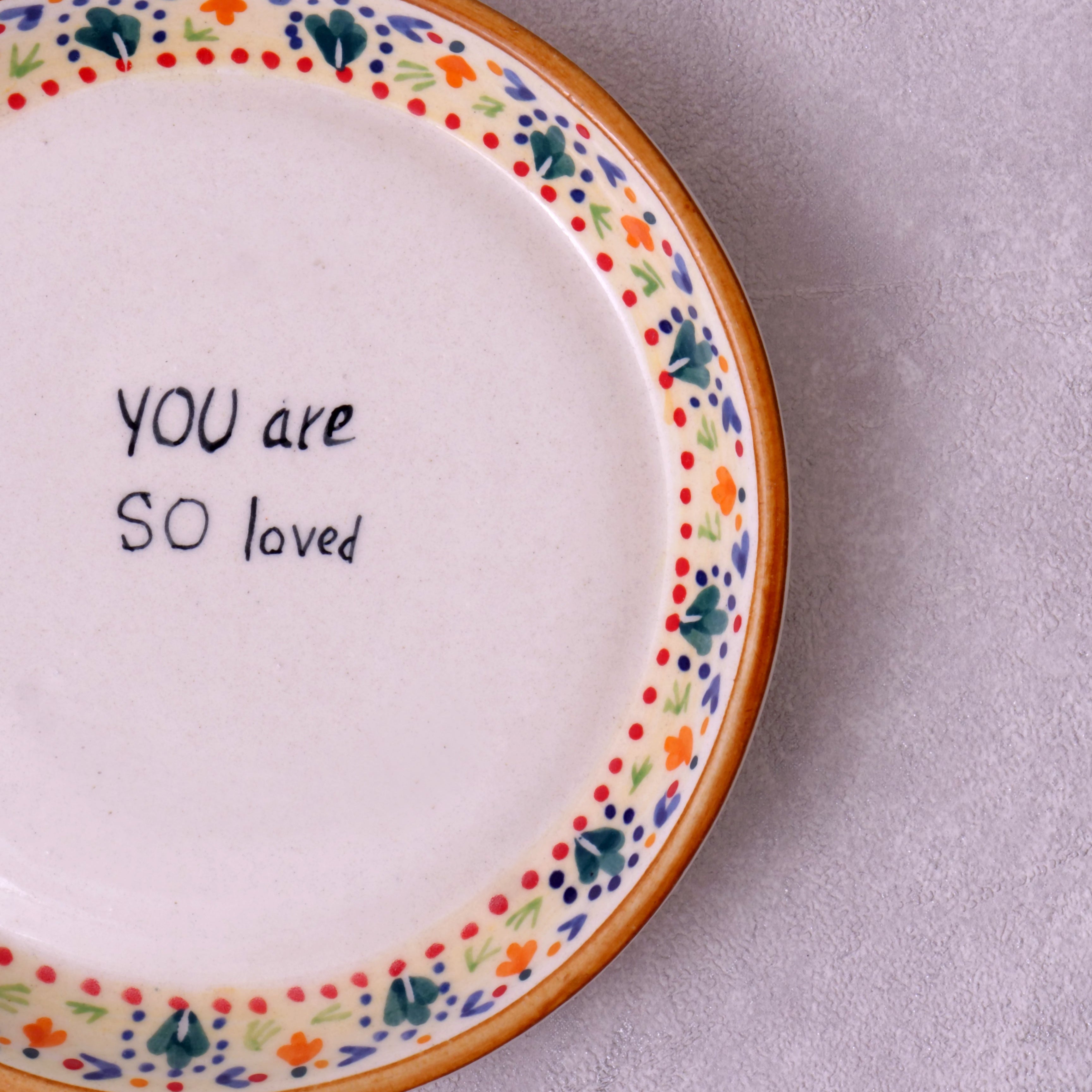 You're so Loved Plate - 5 Inch
