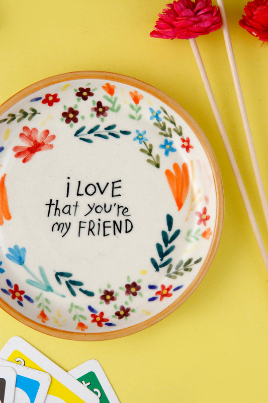 Friend Plate - 5 Inch